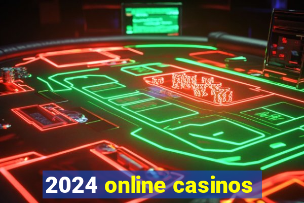 2024 online casinos