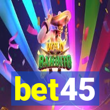 bet45