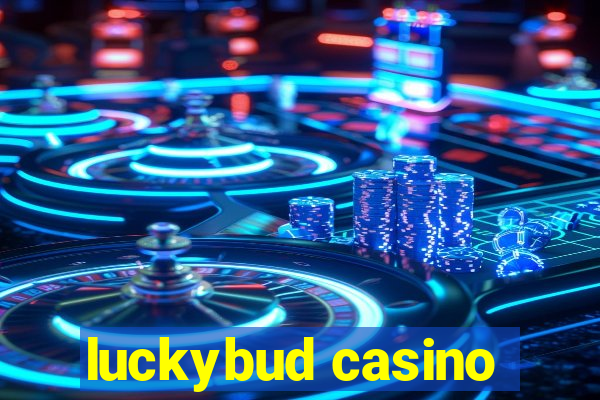 luckybud casino