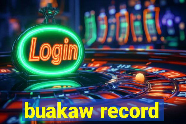 buakaw record