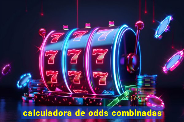 calculadora de odds combinadas