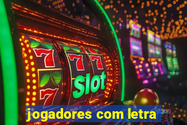 jogadores com letra