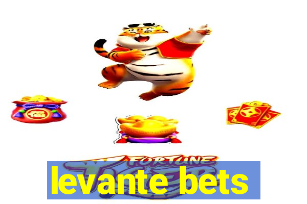 levante bets