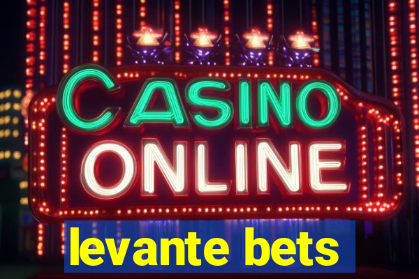 levante bets