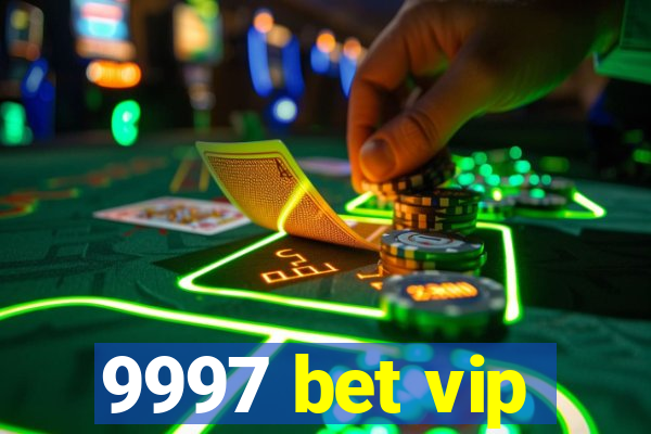 9997 bet vip