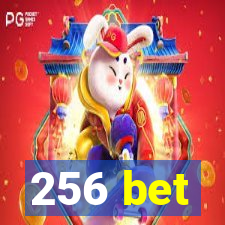 256 bet