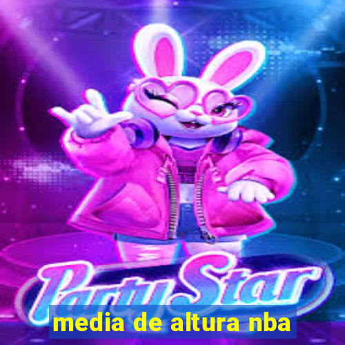 media de altura nba