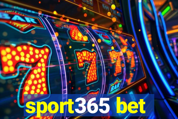 sport365 bet