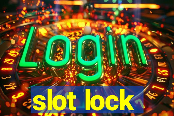 slot lock