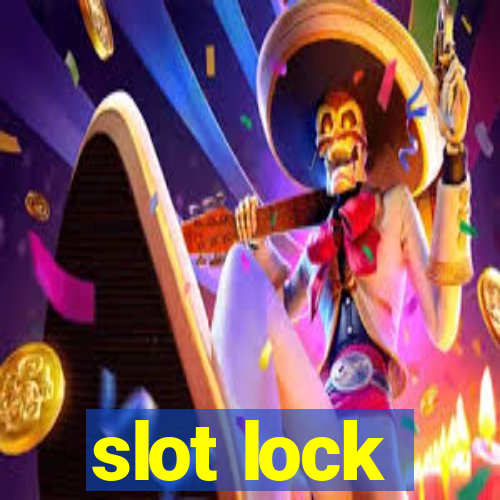 slot lock