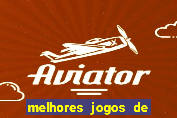 melhores jogos de apostas para ganhar dinheiro