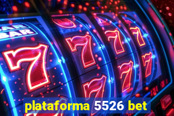 plataforma 5526 bet