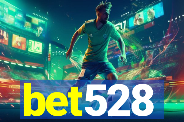 bet528