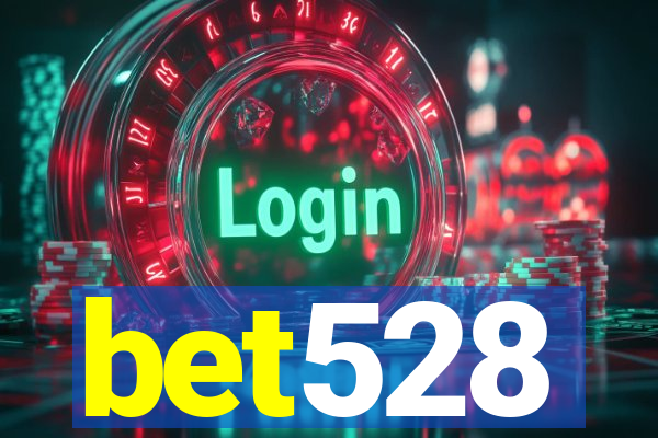 bet528