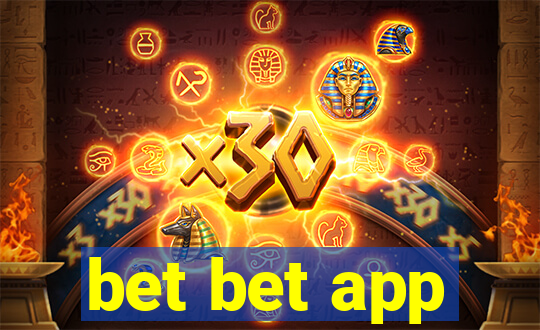 bet bet app