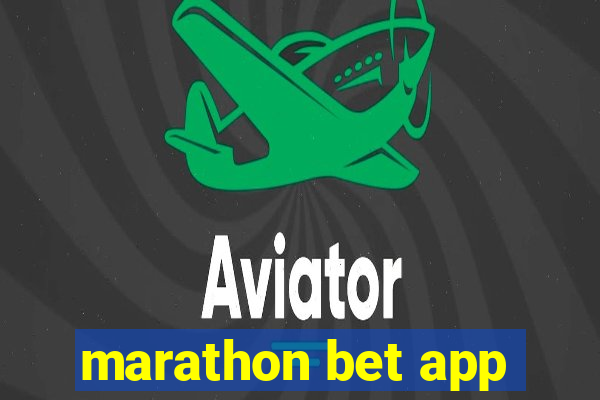 marathon bet app