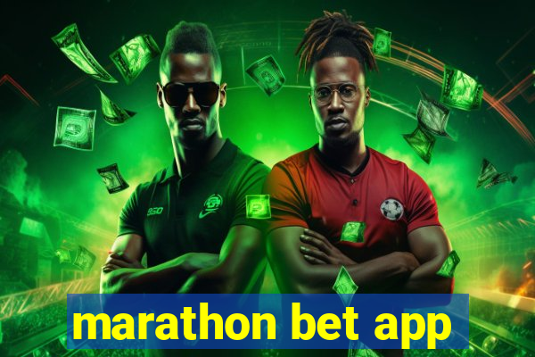 marathon bet app