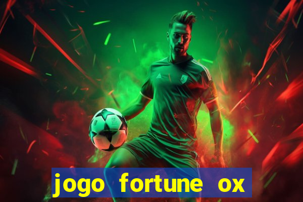 jogo fortune ox demo grátis