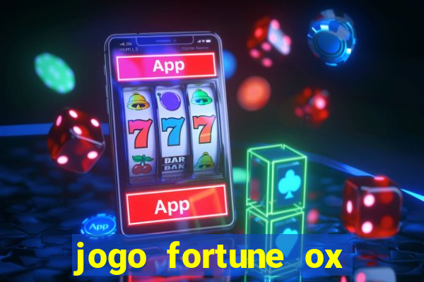 jogo fortune ox demo grátis