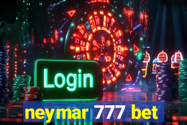 neymar 777 bet