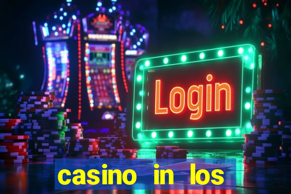 casino in los angeles california