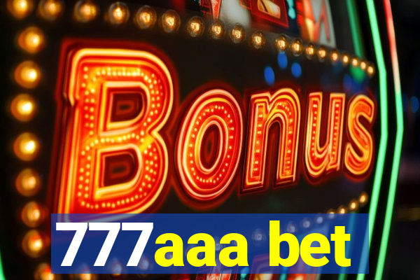 777aaa bet