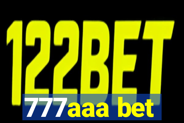 777aaa bet