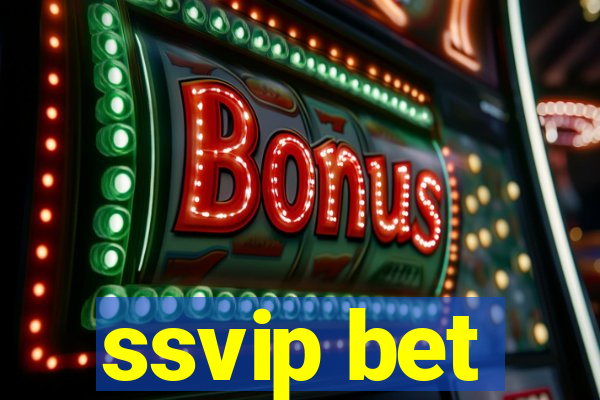 ssvip bet