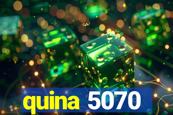 quina 5070