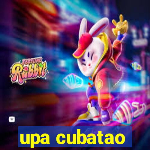 upa cubatao