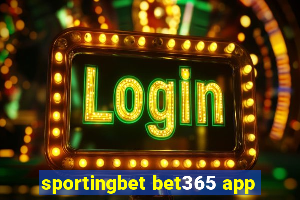 sportingbet bet365 app