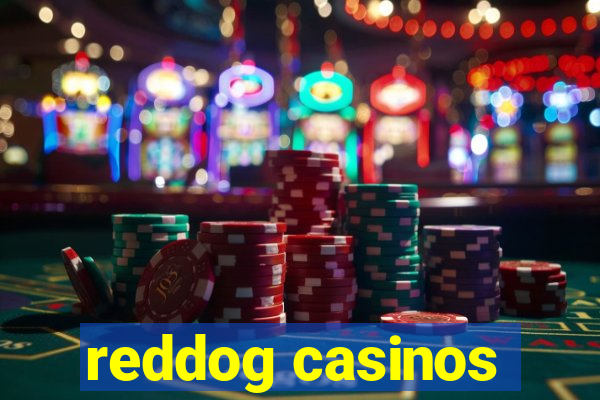 reddog casinos