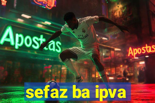 sefaz ba ipva