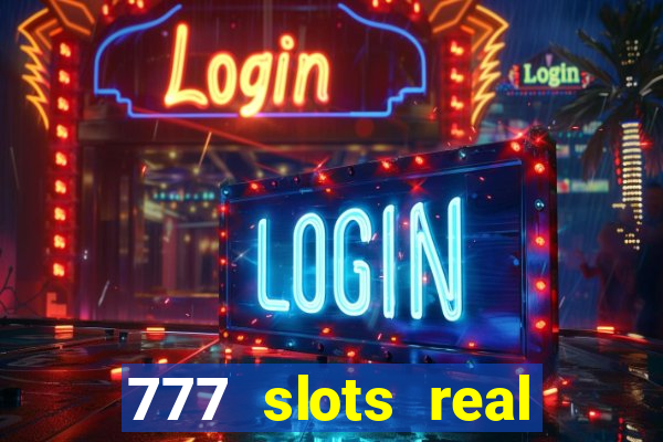 777 slots real cash paypal