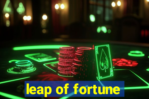 leap of fortune