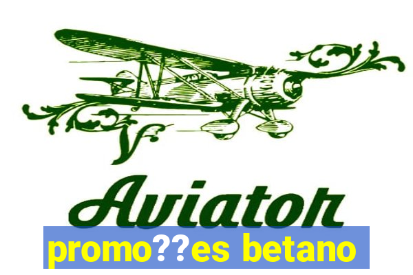 promo??es betano