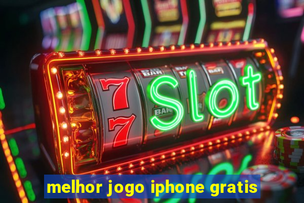 melhor jogo iphone gratis