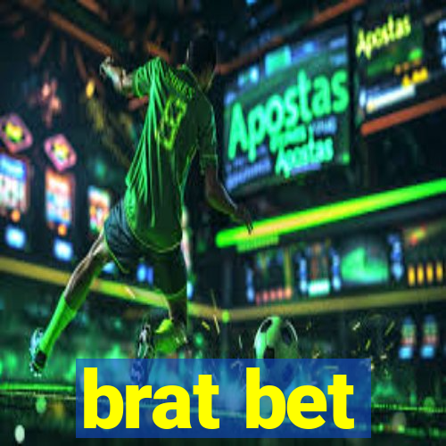 brat bet