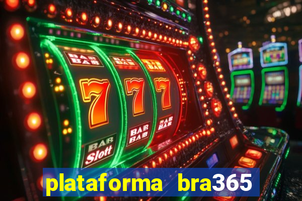 plataforma bra365 茅 confi谩vel