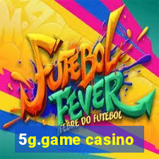 5g.game casino