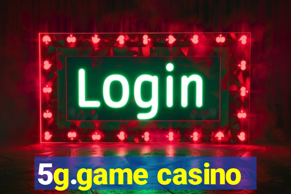 5g.game casino