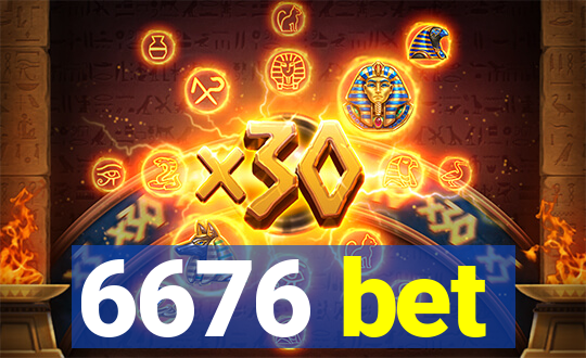 6676 bet