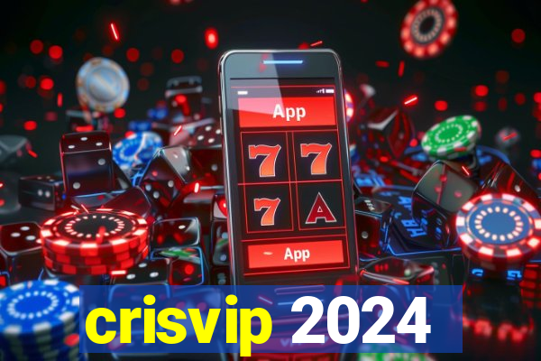 crisvip 2024