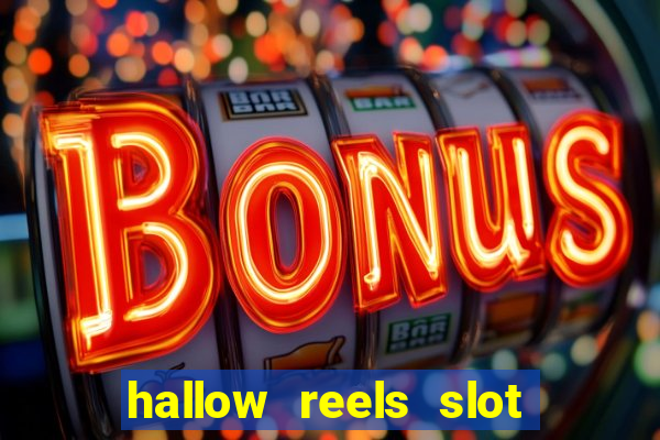 hallow reels slot free play