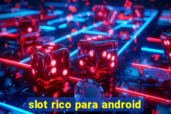 slot rico para android