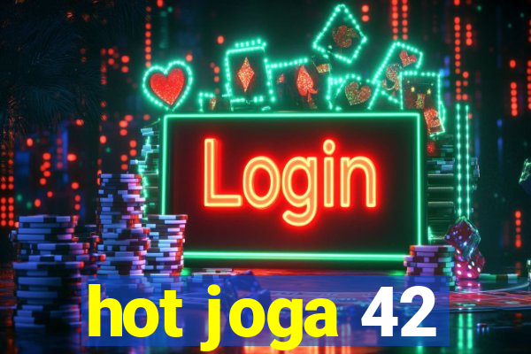 hot joga 42