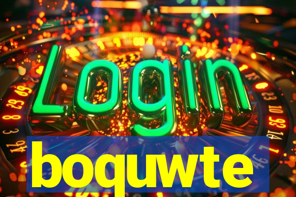 boquwte