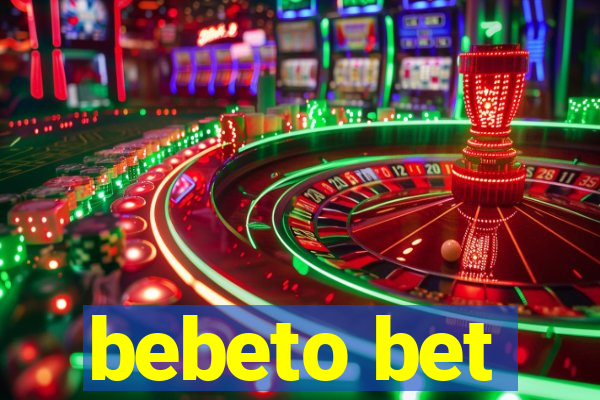 bebeto bet