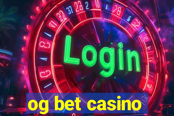 og bet casino