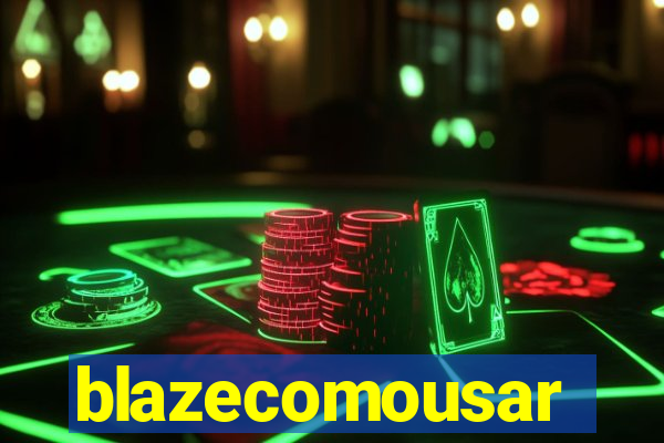 blazecomousar